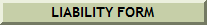 LIABILITY FORM